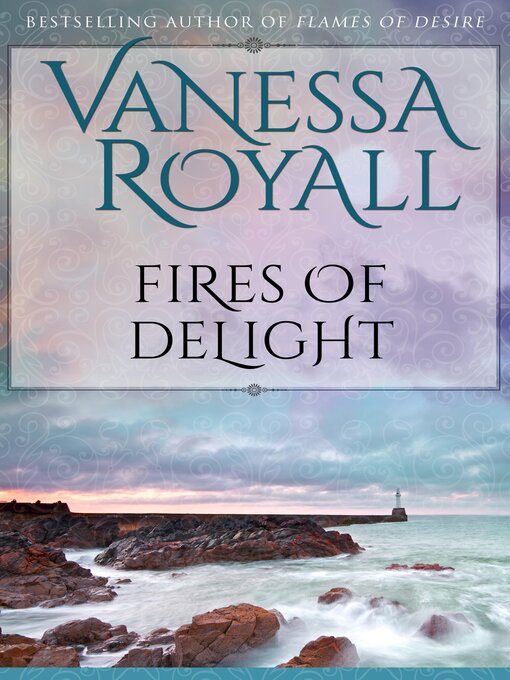 Title details for Fires of Delight by Vanessa Royall - Available